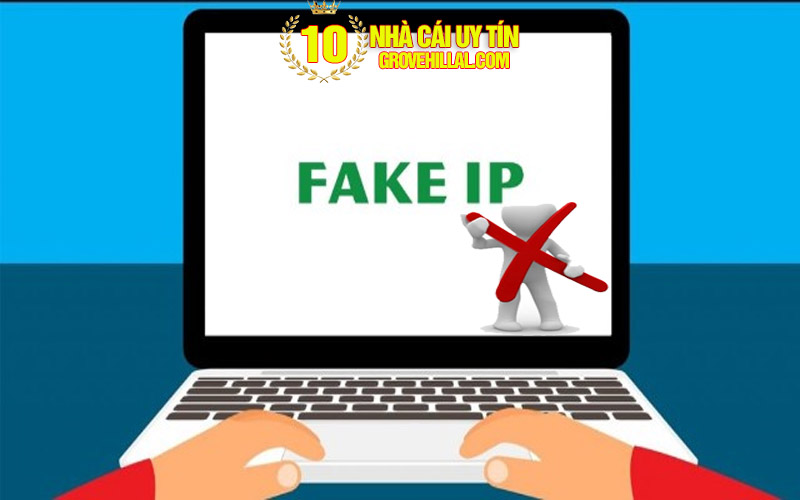 Từ chối fake ip